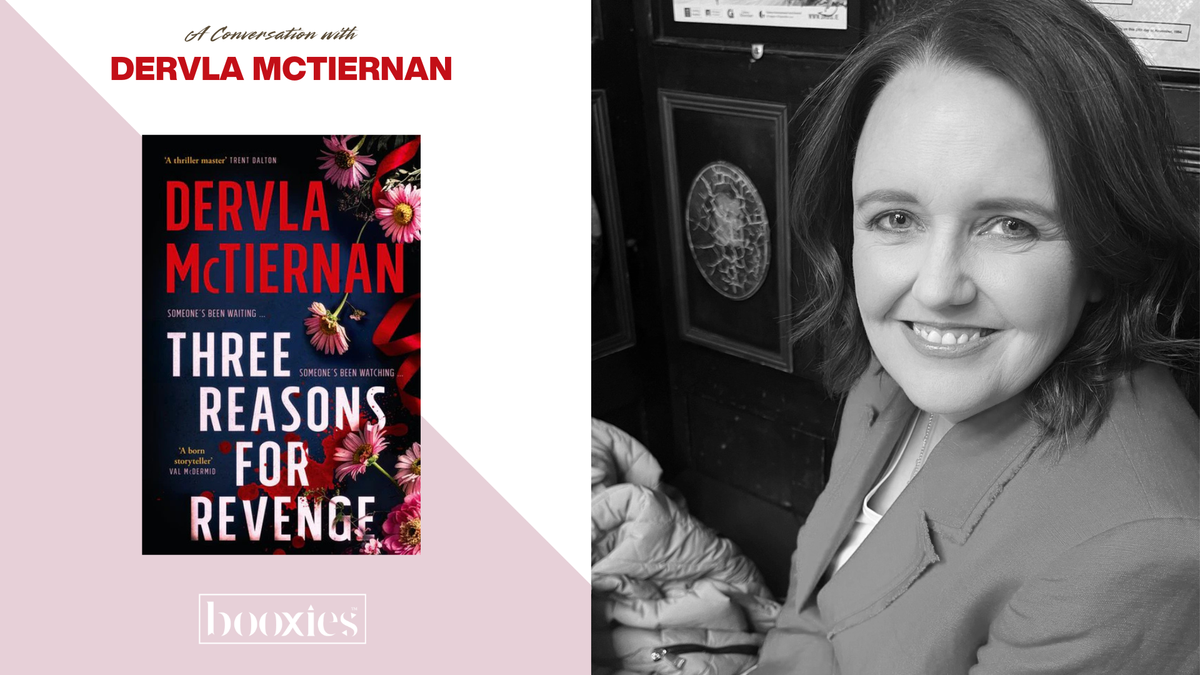 a conversation with Dervla McTiernan author of Three Reasons for Revenge