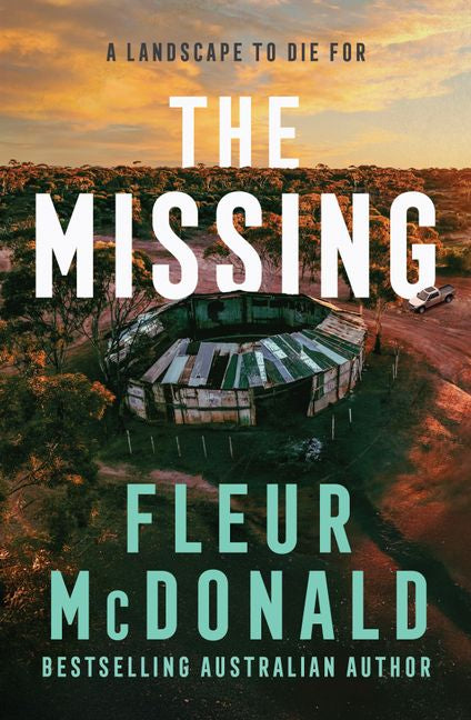 Book cover of 'The Missing' by Fleur McDonald with a scenic background