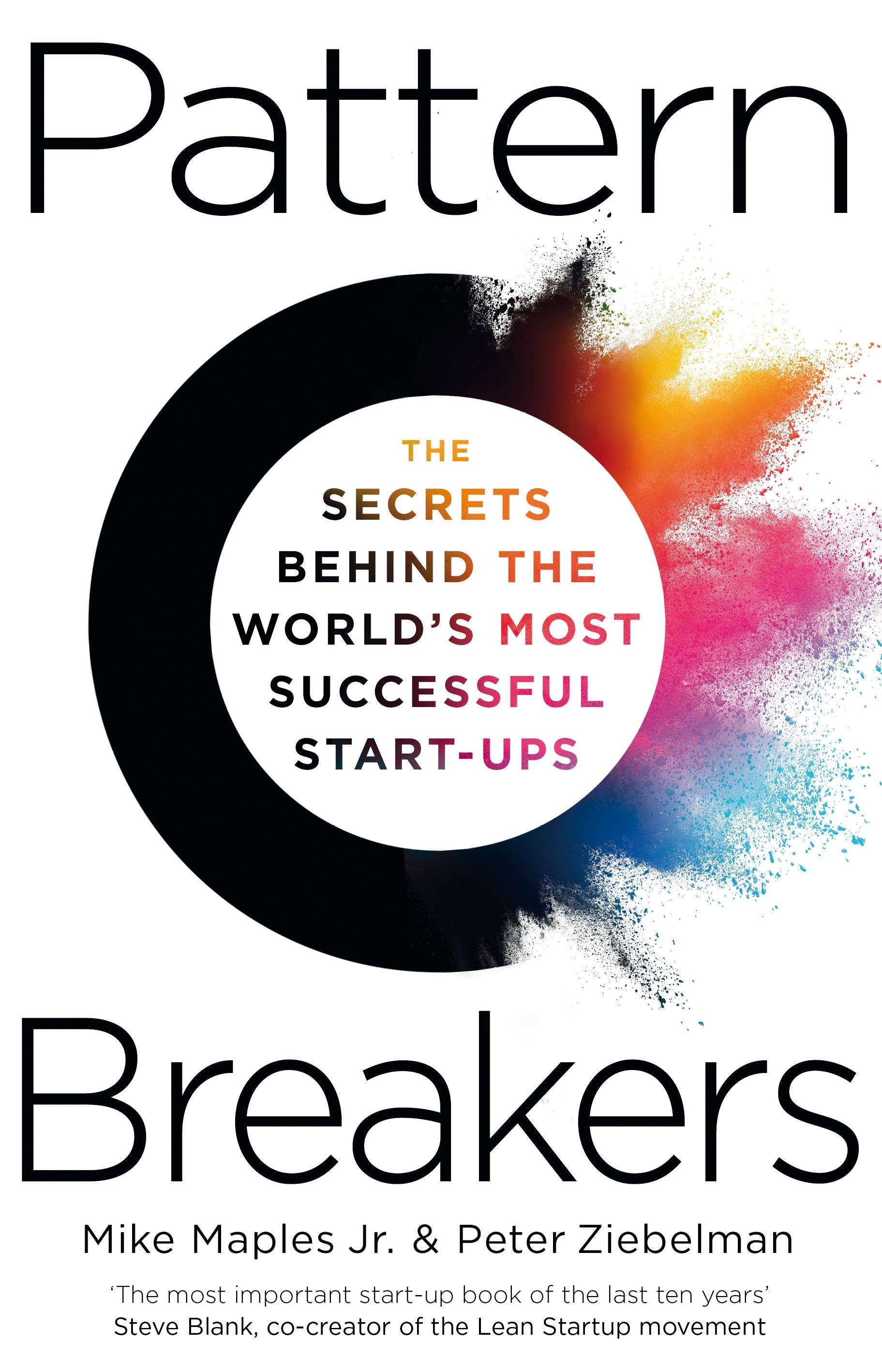 Pattern Breakers by Mike Maples & Peter Ziebelman