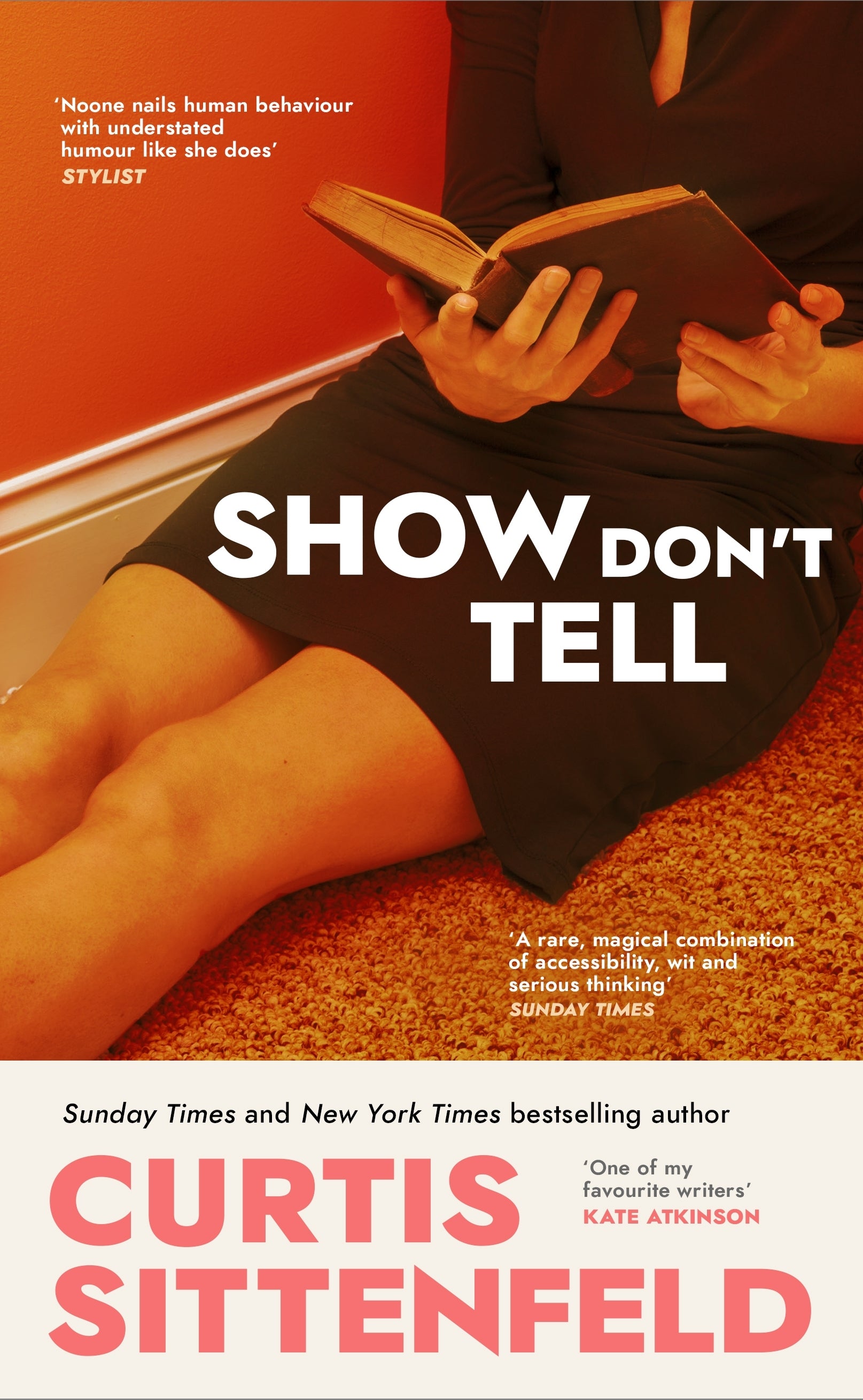 Show don't tell by Curtis Sittenfeld