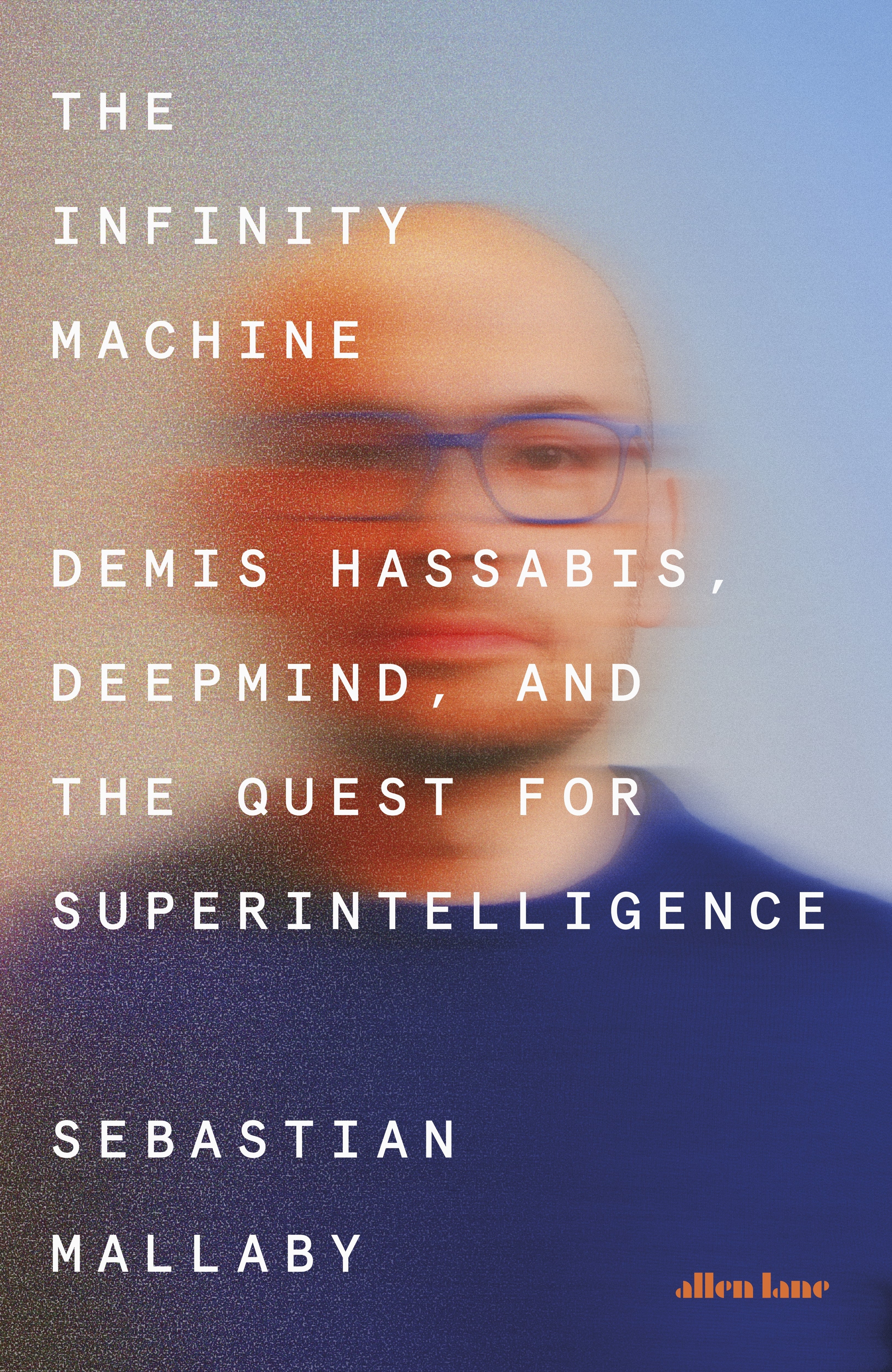 Book cover of 'The Infinity Machine' by Sebastian Mallaby featuring a person with glasses and text.