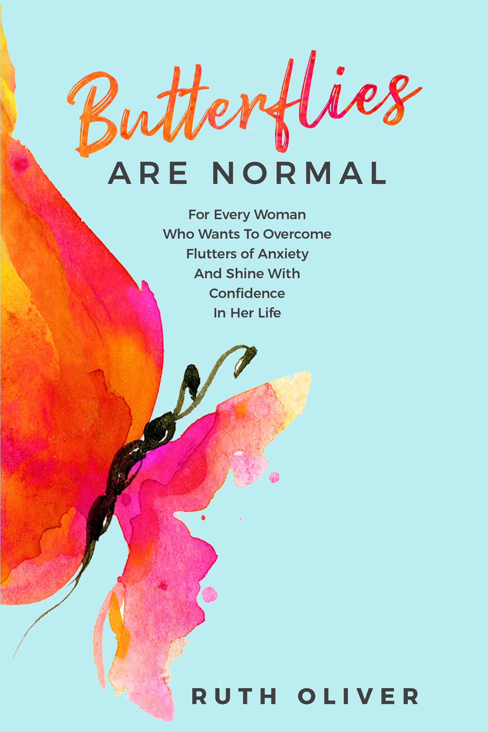Butterflies are normal by Ruth Oliver book cover showibg a butterflies on a blue background