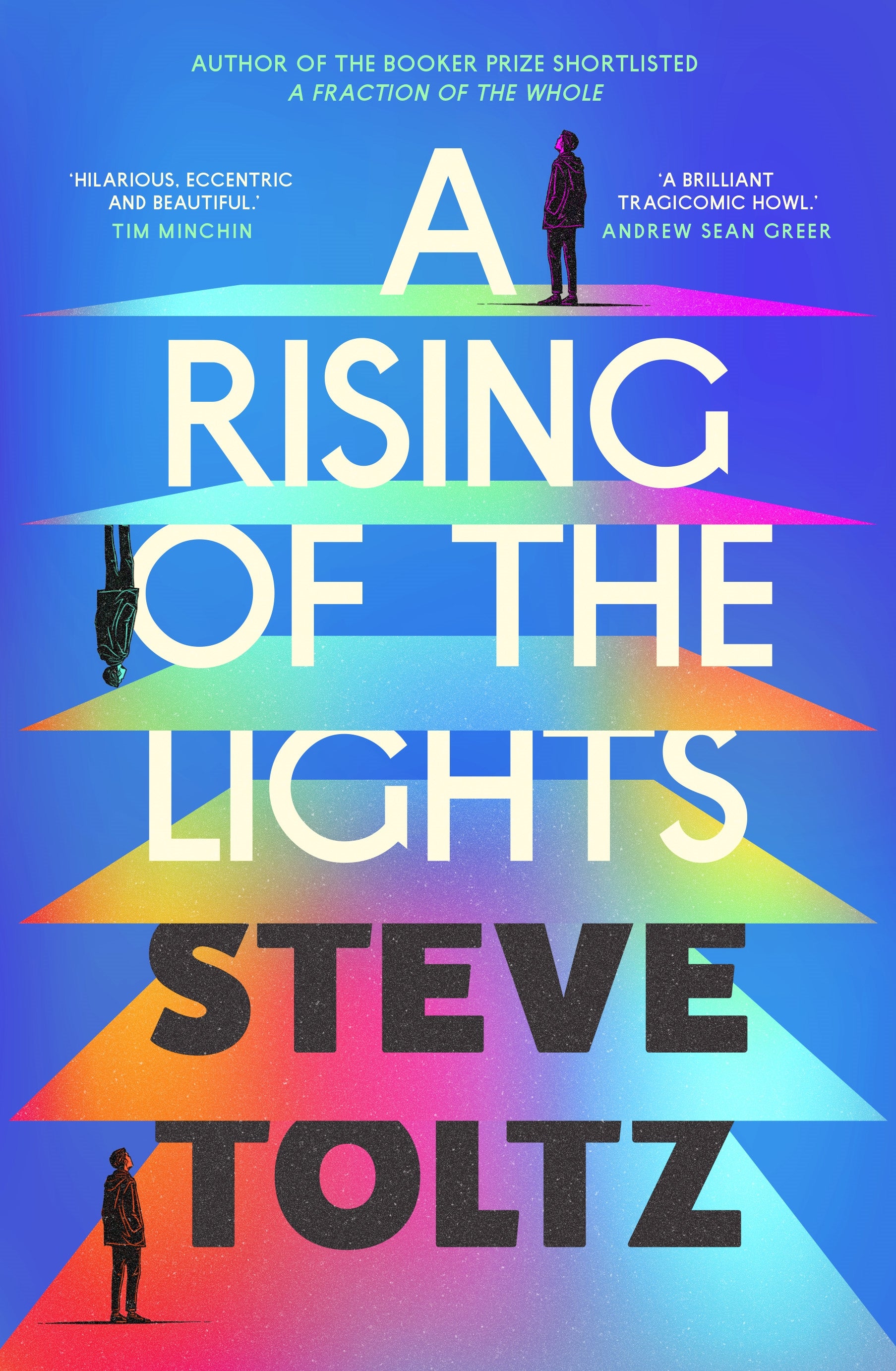 Book cover of 'A Rising of the Lights' by Steve Toltz with colorful design and text.