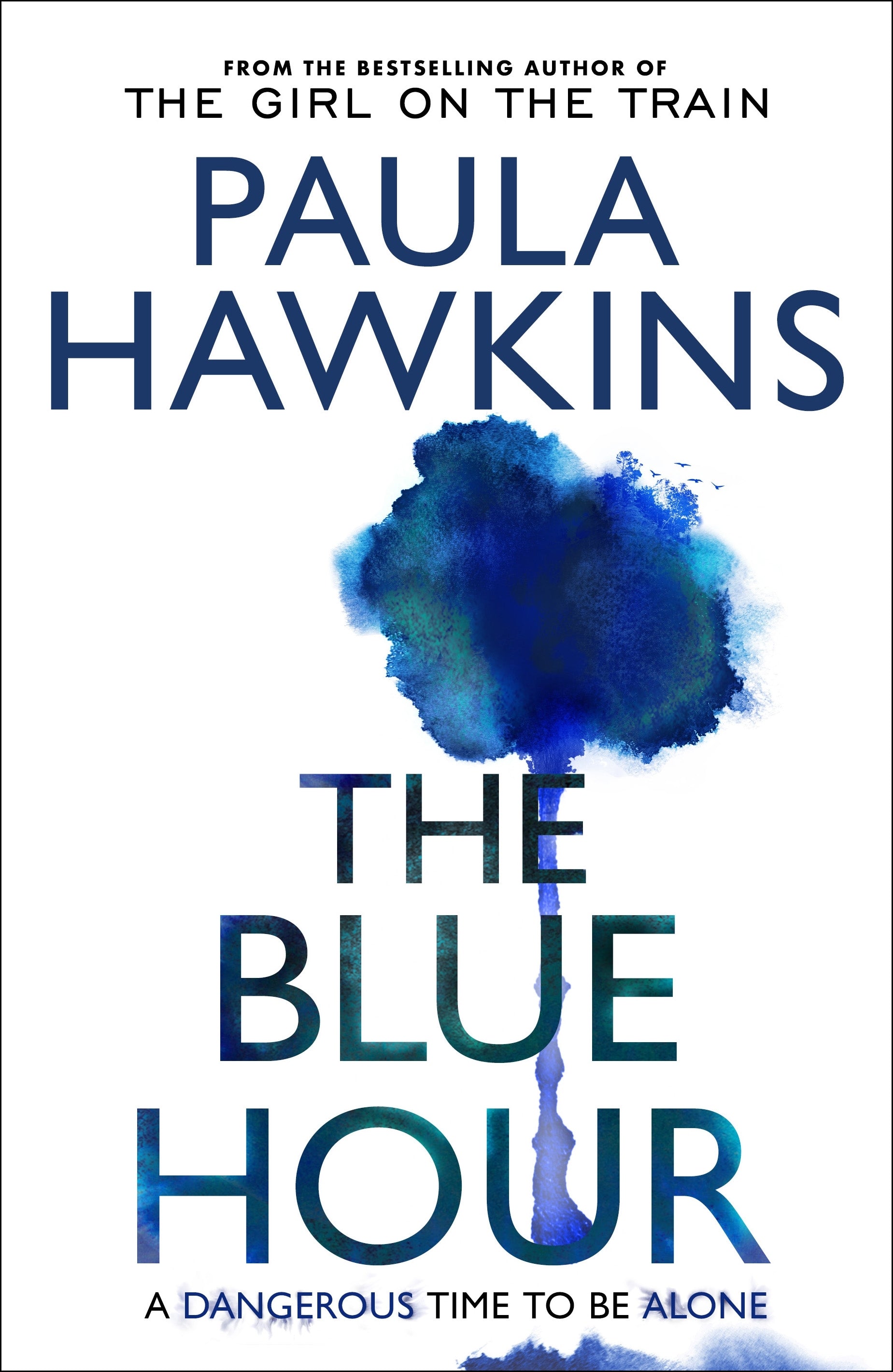 the blue hour by Paula Hawkins