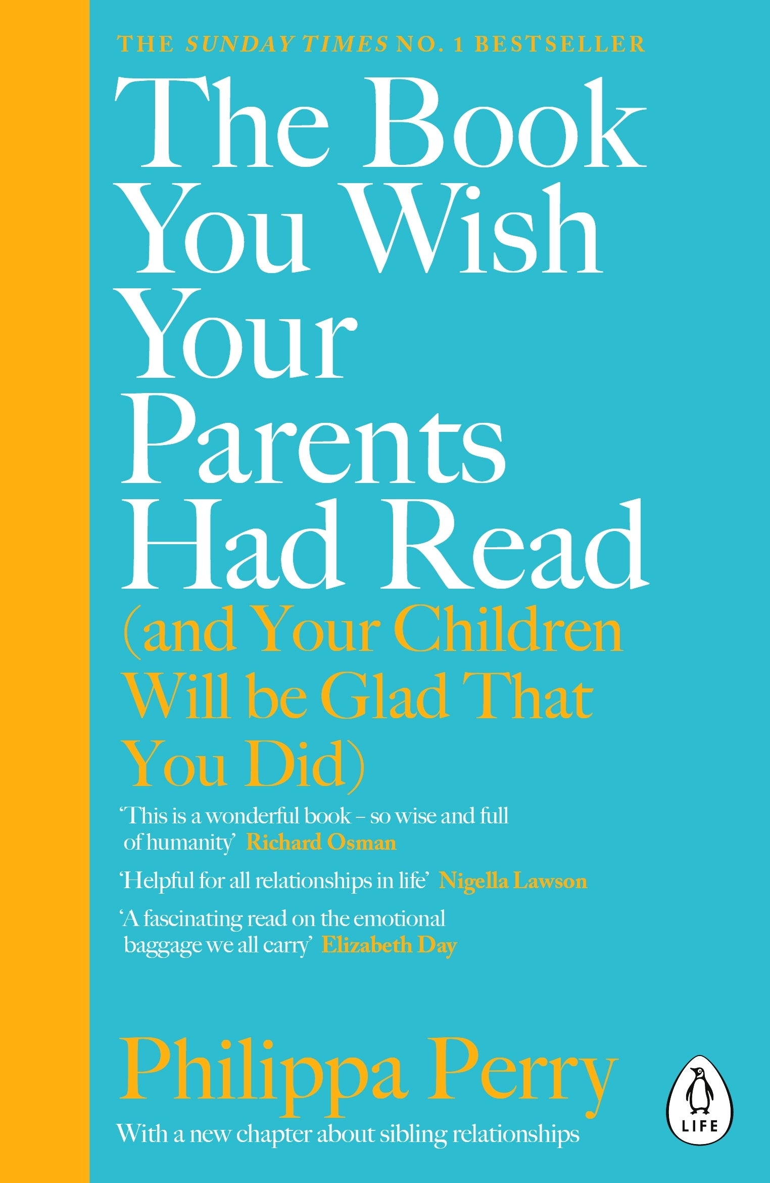 Book cover of 'The Book You Wish Your Parents Had Read' by Philippa Perry with a blue and orange design.