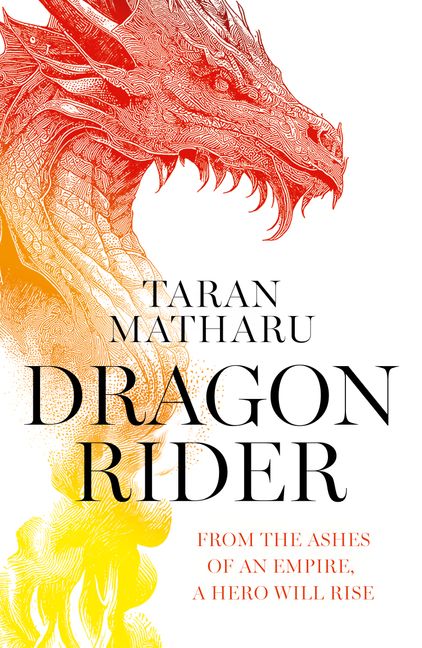 Dragon Rider by Taran Matharu