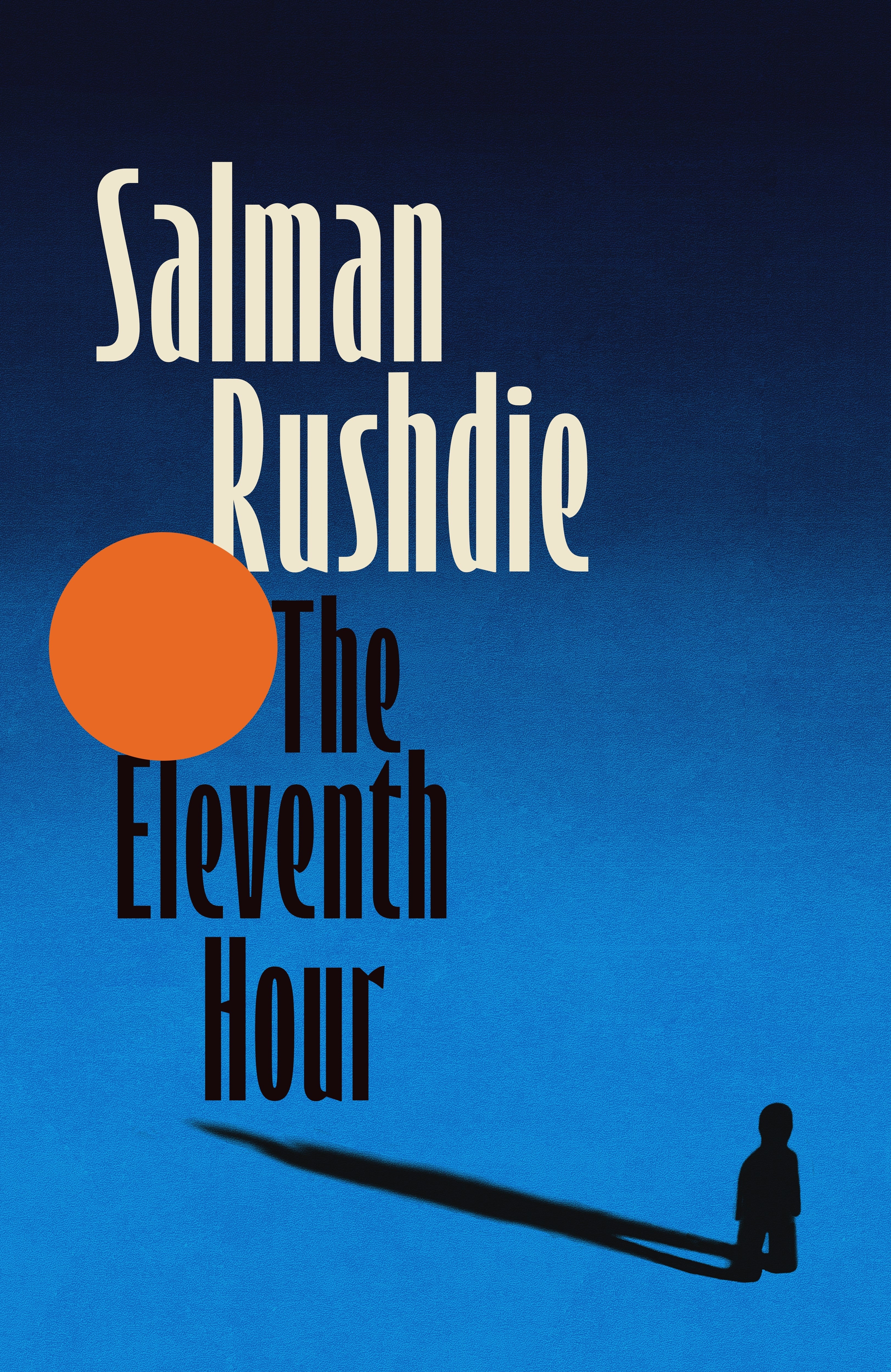 book cover of the eleventh hour by Salman Rushdie on a dark blue background