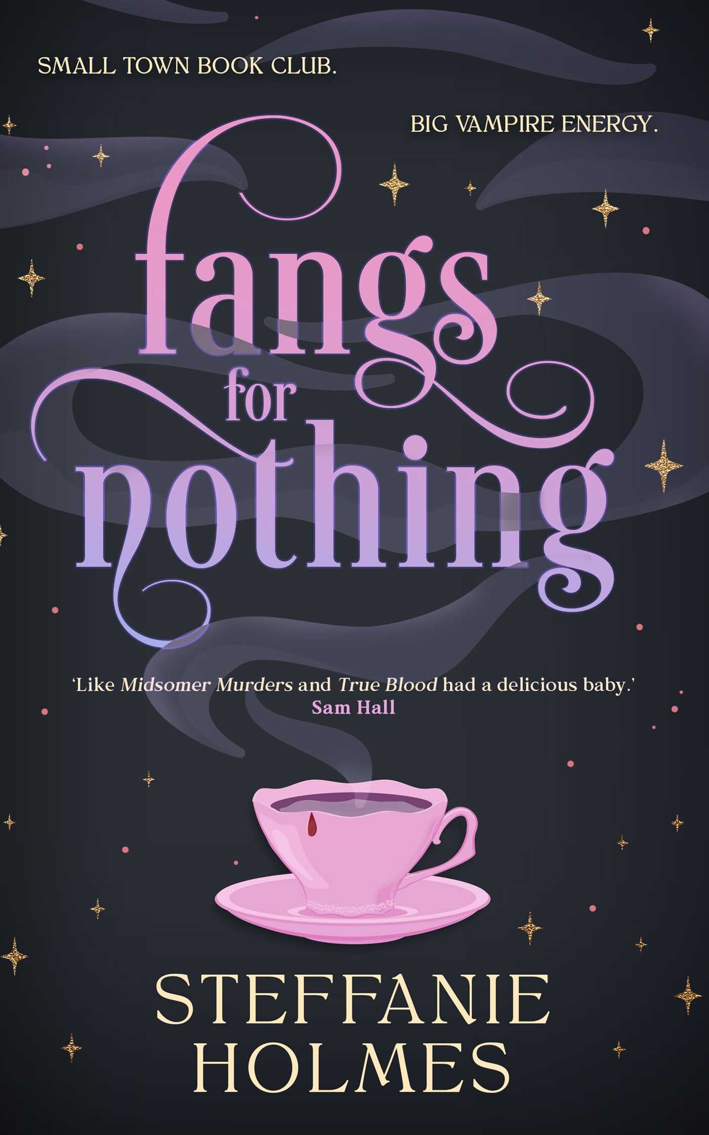 fangs for nothing by Steffanie Holmes