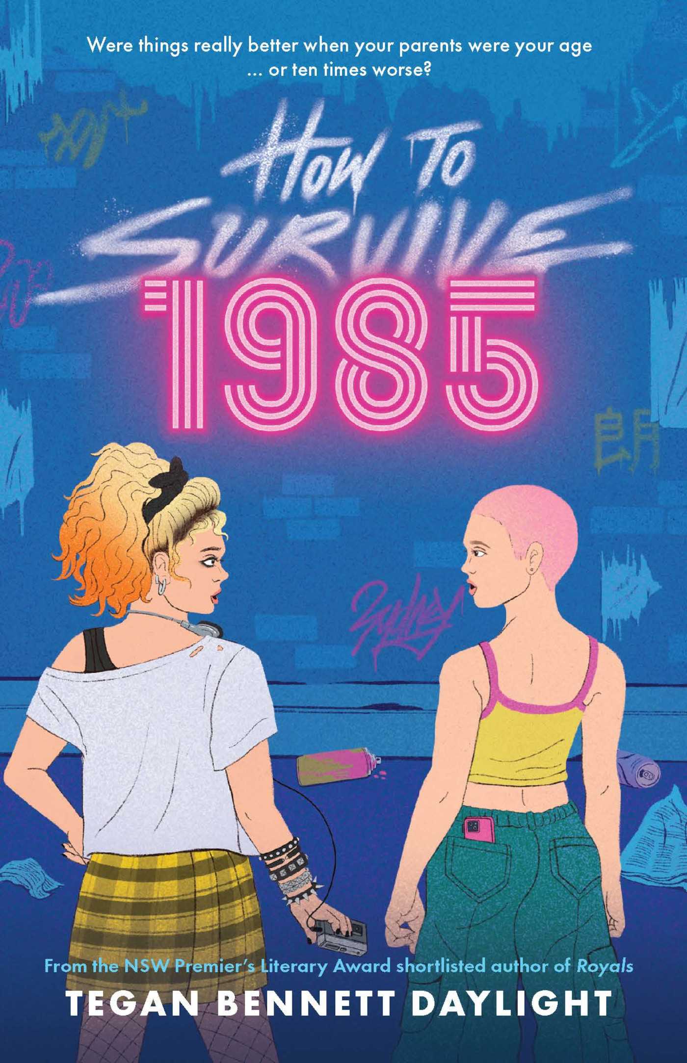 how to survive 1985 by Tegan Bennett Daylight