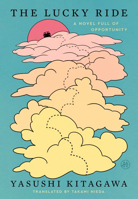 book cover of the Lucky Ride by Yasushi Kitagawa showing clouds on a blue background