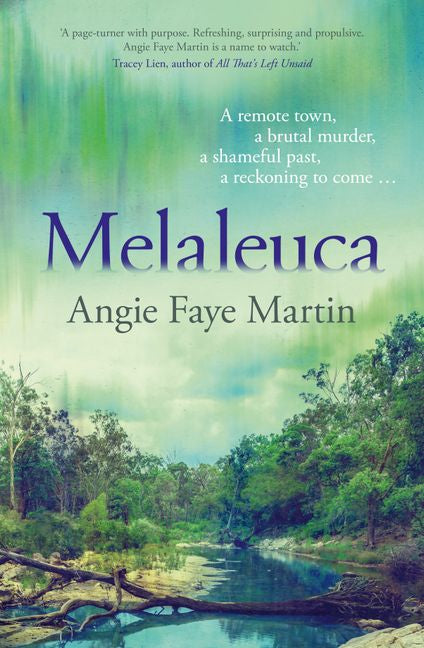 Melaleuca by Angie Faye Martin