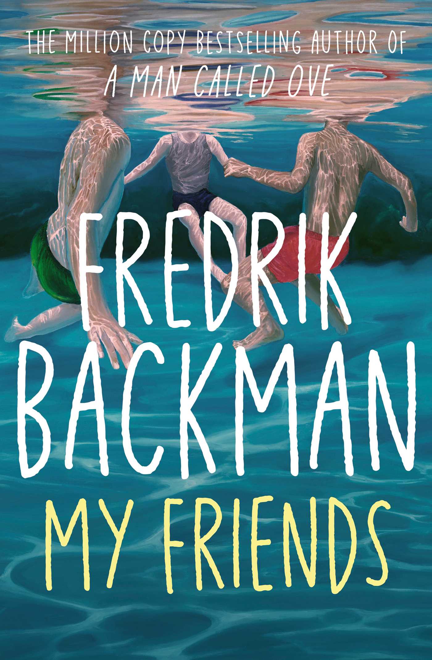 My friends by Fredrik Backman