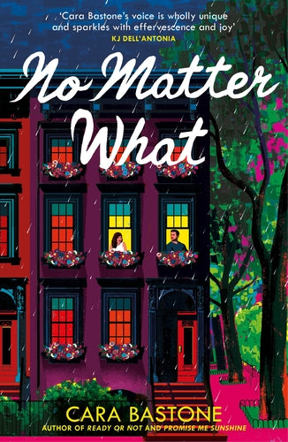 no matter what by Cara Bastone