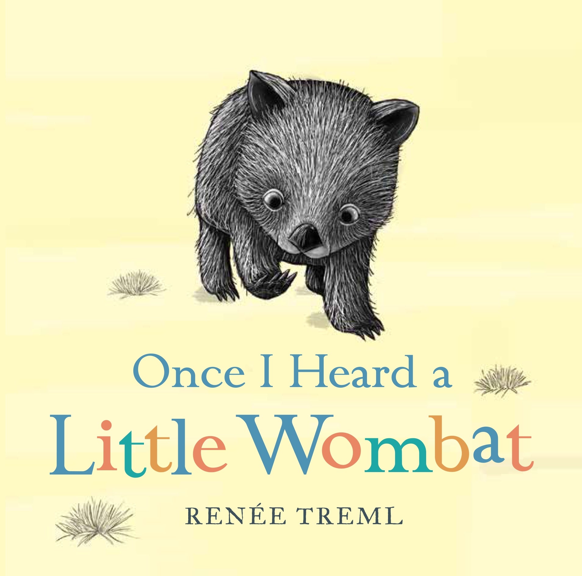 Once I Heard a Little Wombat by Renee Treml 