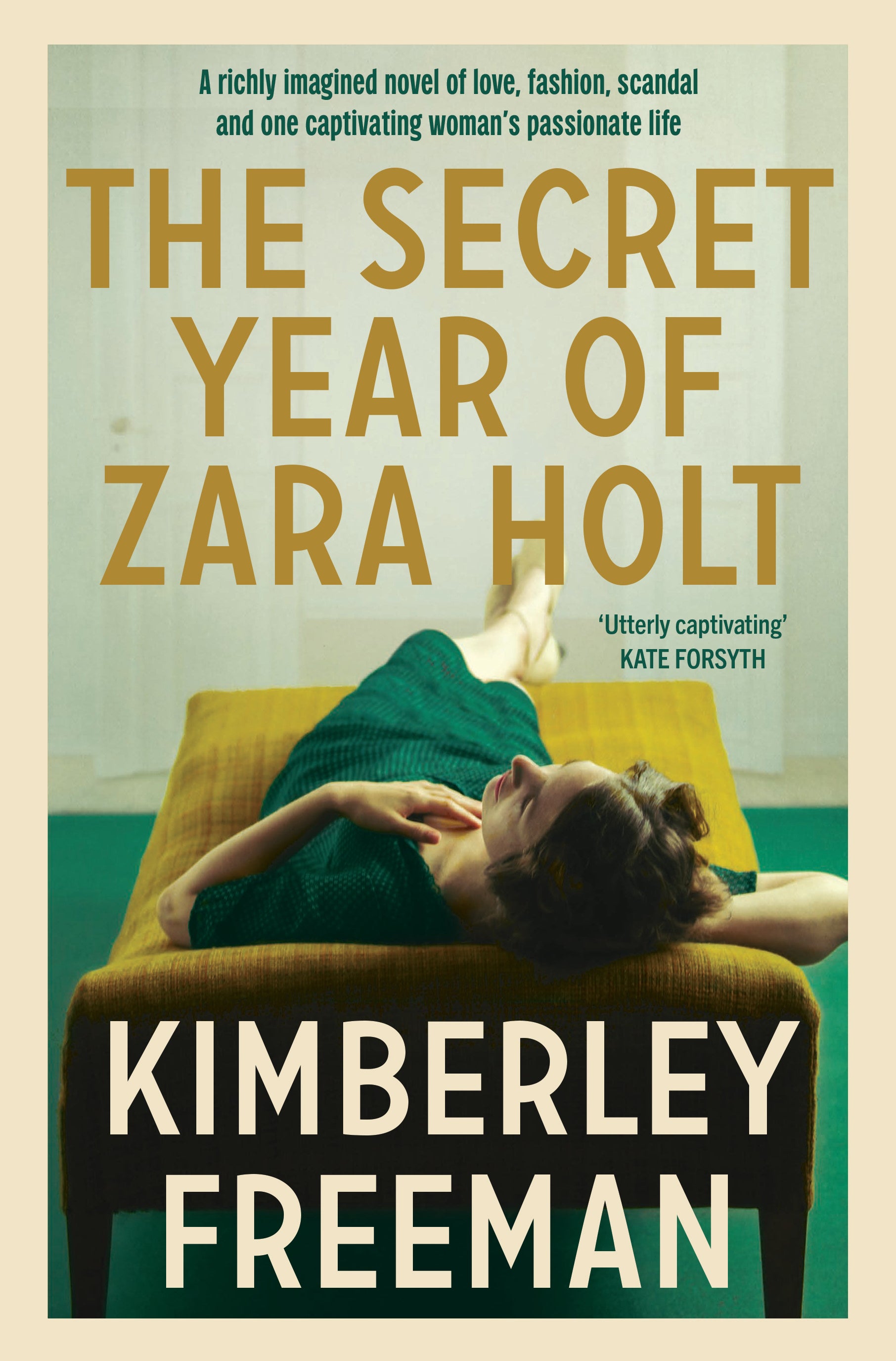 the secret year of zara holt by Kimberley Freeman