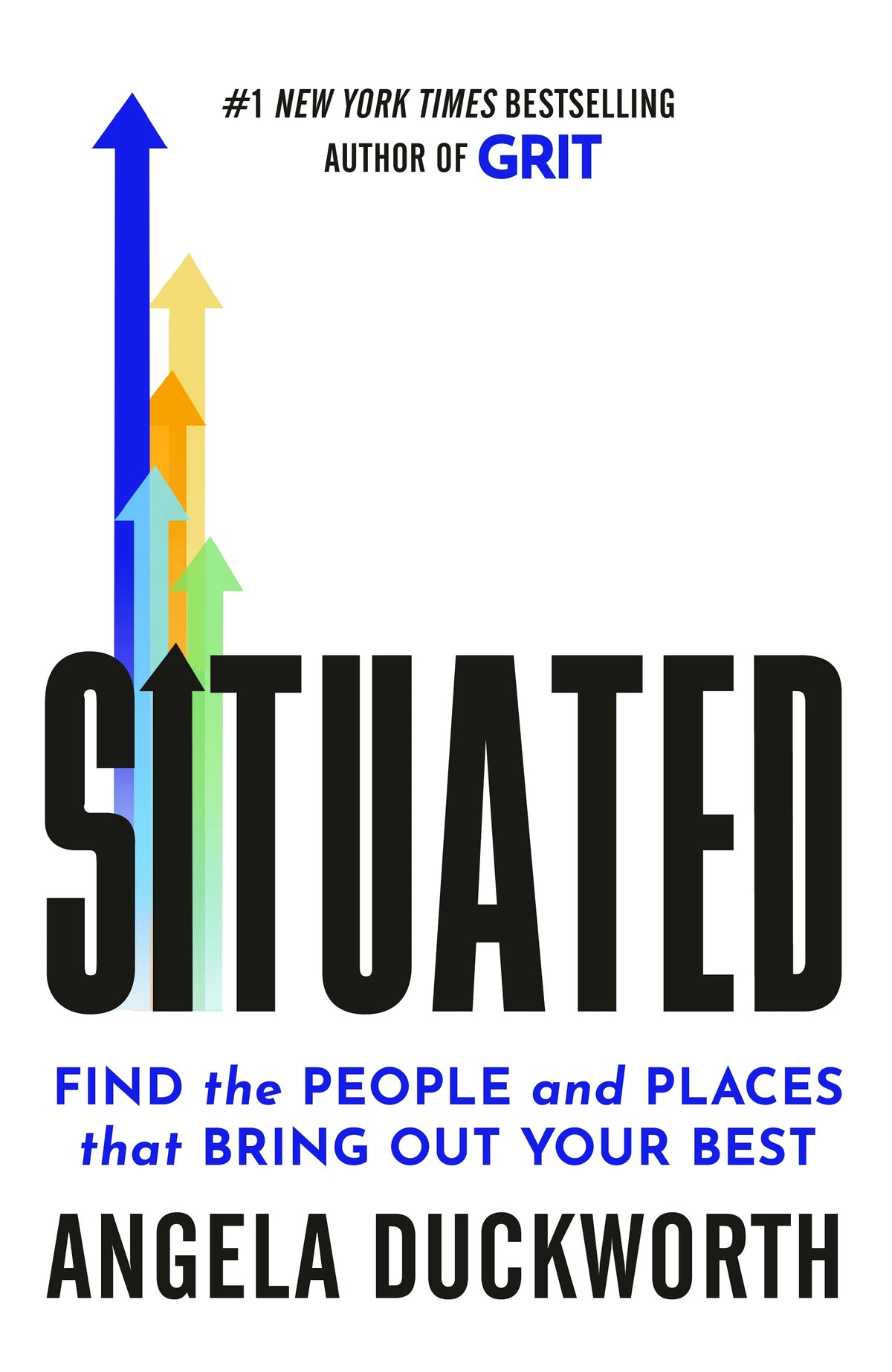 Situated by Angela Duckworth - author of Grit