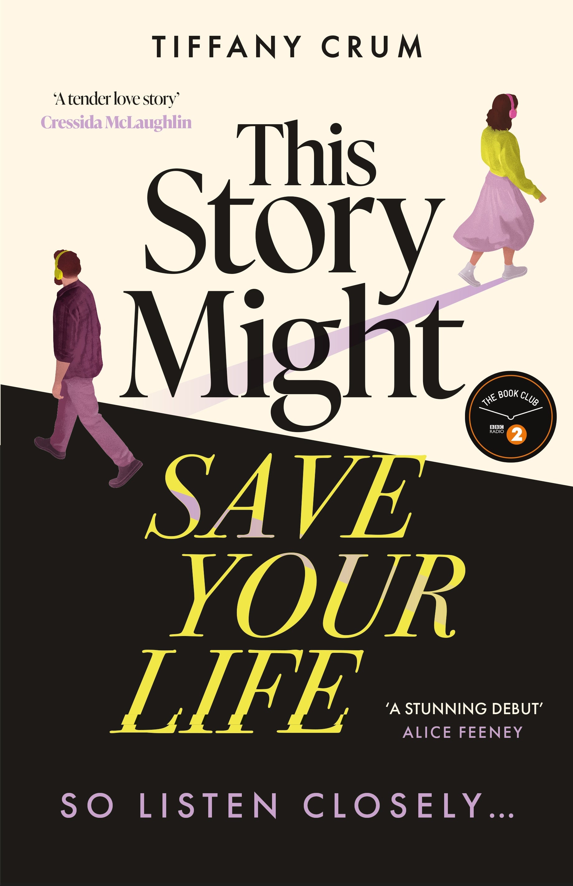 Book cover of 'This Story Might Save Your Life' by Tiffany Crum with two people walking on a path.
