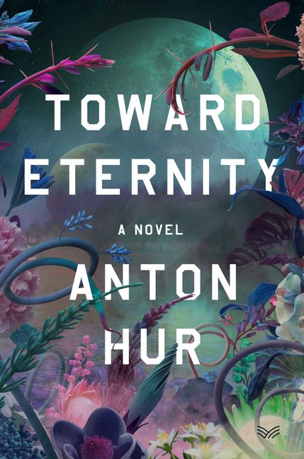 toward eternity by Anton Hur