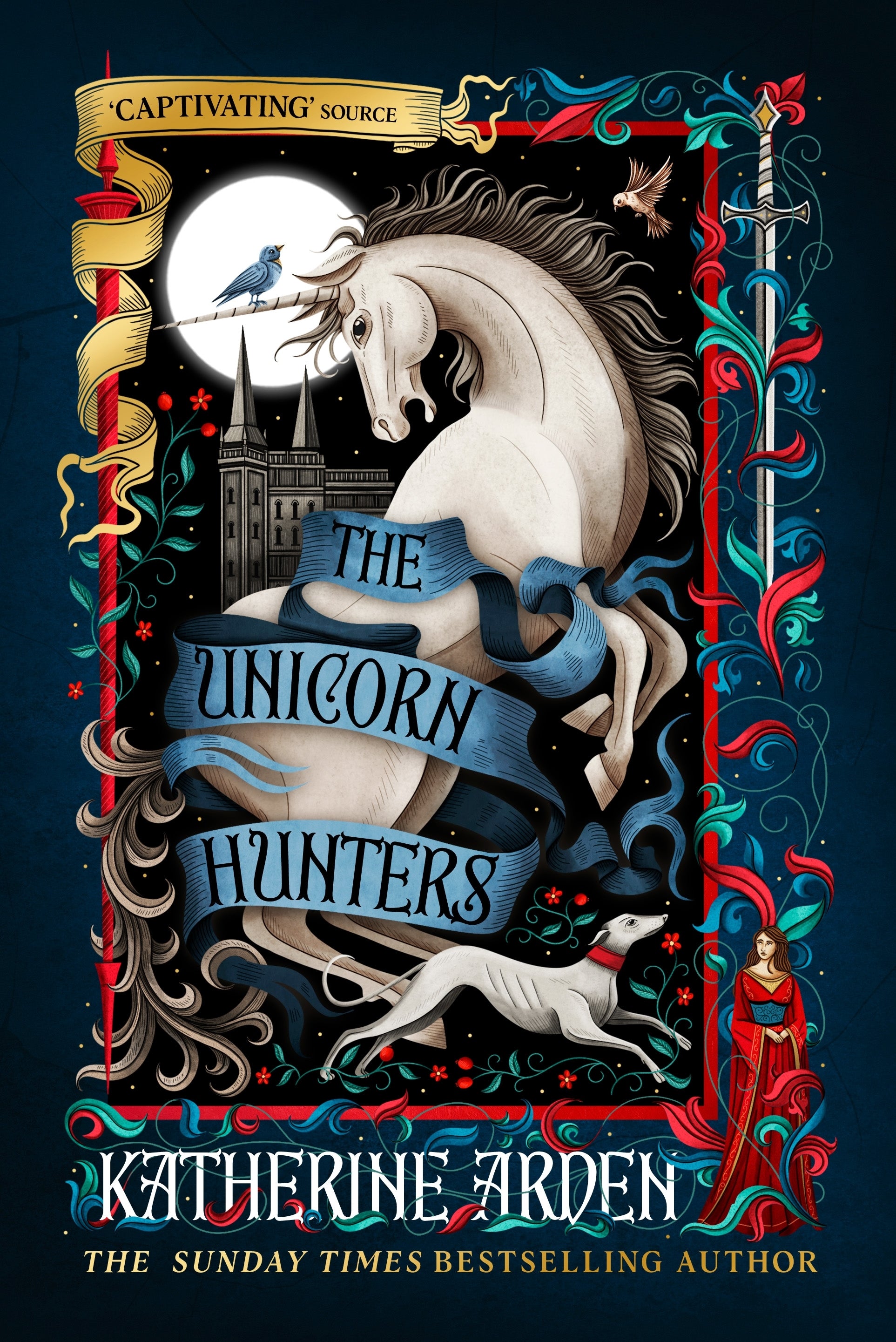 Book cover of 'The Unicorn Hunters' by Katherine Arden featuring a unicorn and castle illustration.