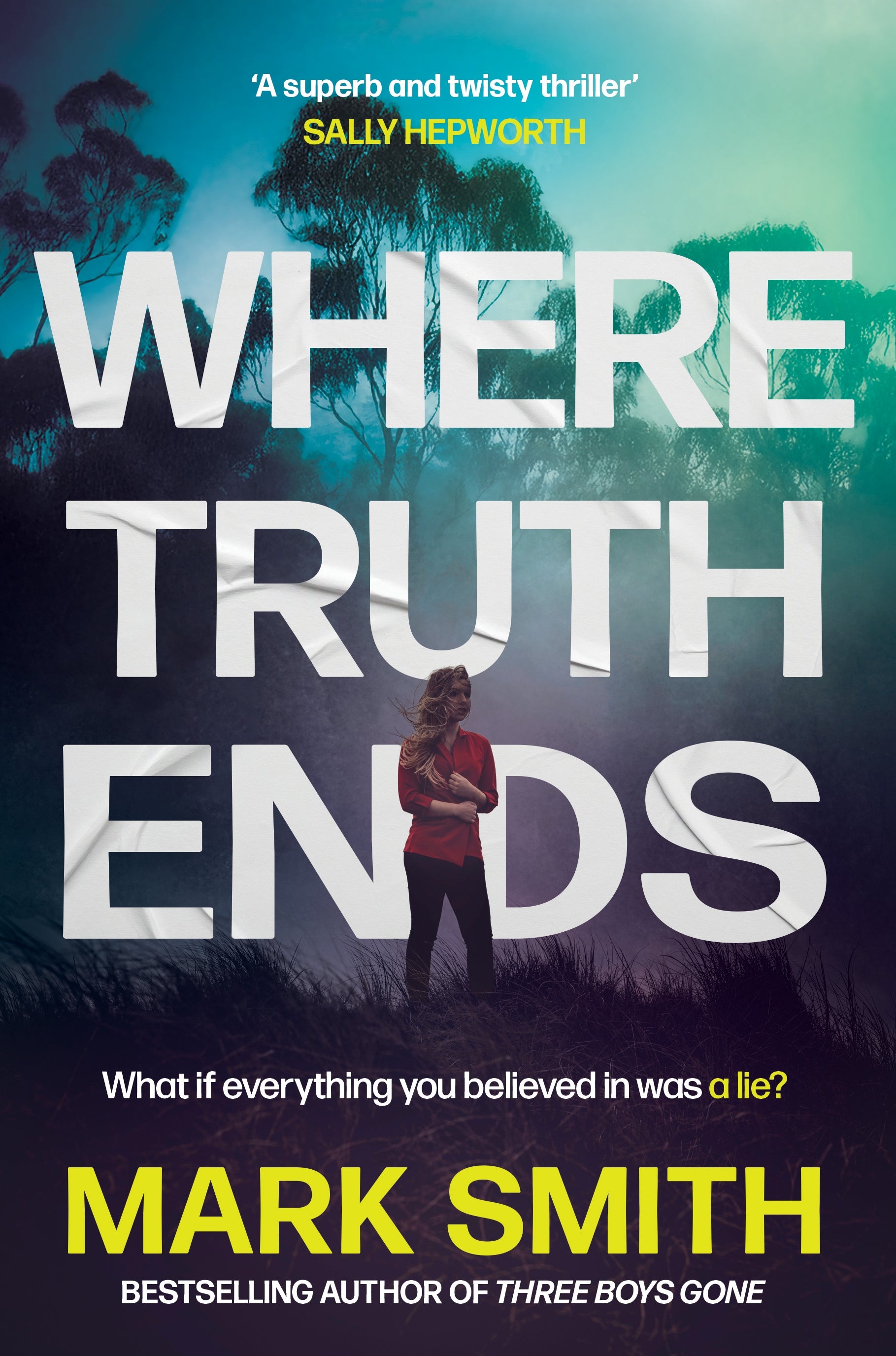 Book cover of 'Where Truth Ends' with a person standing in front of trees