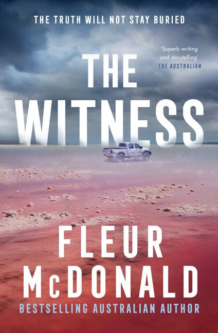 Book cover of 'The Witness' by Fleur McDonald with a truck on a desert landscape.