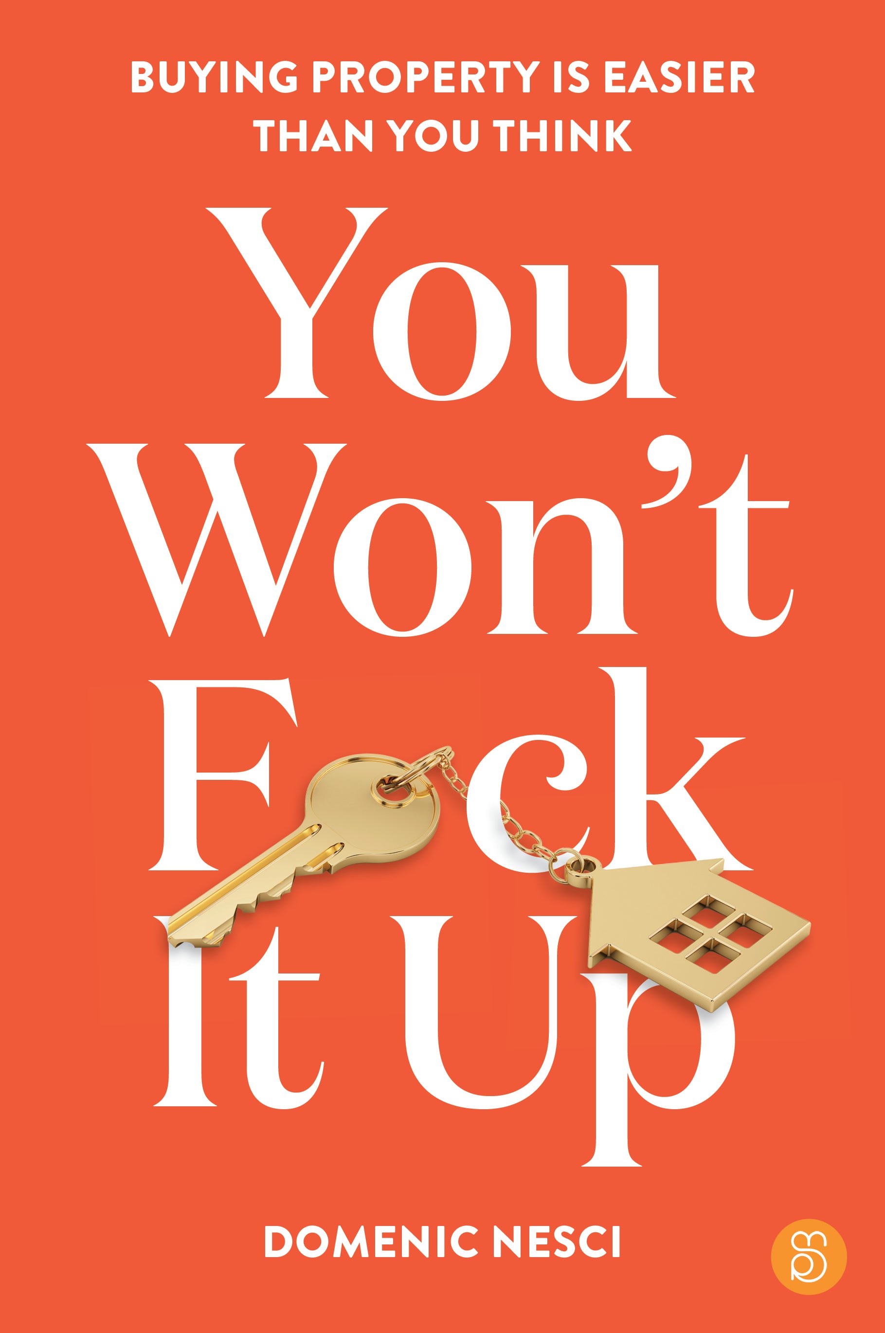 you won't fuck it up by Domenic Nesci
