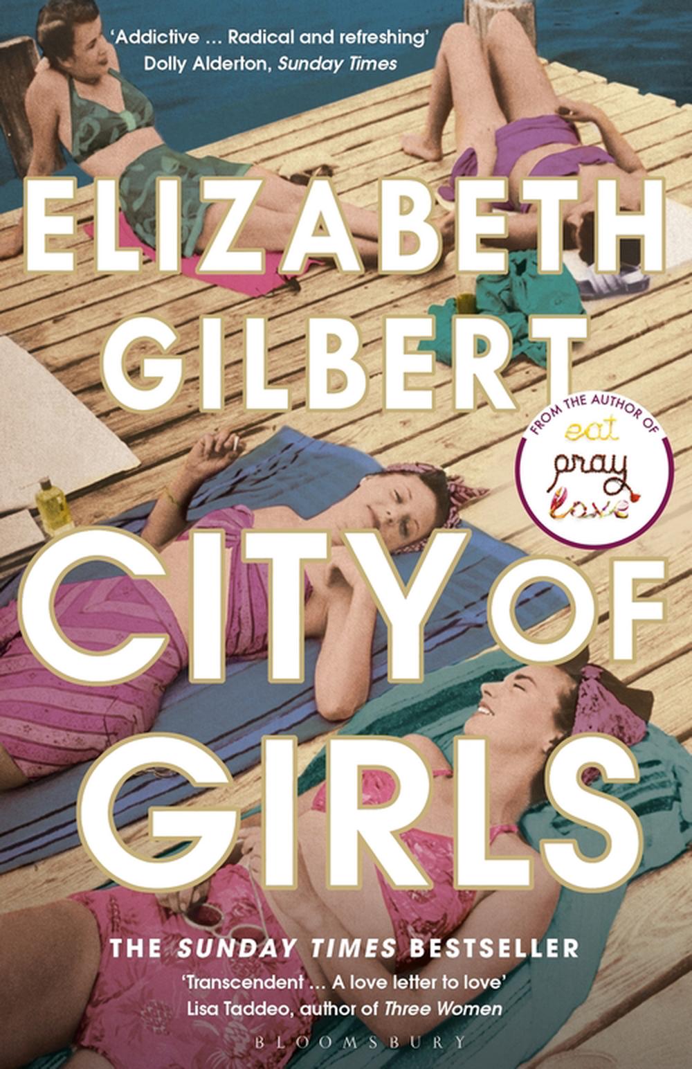 City of girls by Elizabeth Gilbert