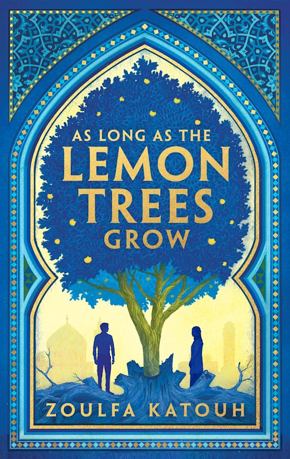 as long as the lemon trees grow by Zoulfa Katouh